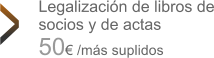 Legalizacin de libros de socios y de actas  50 /ms suplidos >