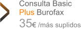 Consulta Basic Plus Burofax 35 /ms suplidos >