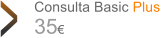 Consulta Basic Plus  35 >